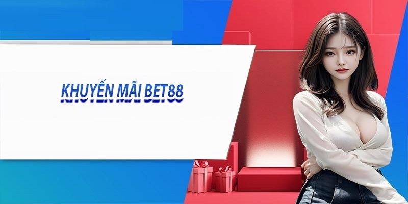 Khuyến mãi hấp dẫn khi cá cược bóng đá BET88